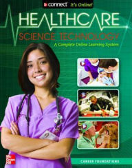 Title: Health Care Science Technology: Career Foundations, Student Edition / Edition 2, Author: Kathryn A. Booth