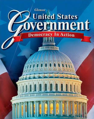 United States Government: Democracy in Action, Student Edition / Edition 1