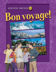 Title: Bon voyage! Level 1B, Student Edition / Edition 3, Author: McGraw-Hill Education