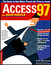 Access 97 for Busy People