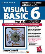 Title: Visual Basic 6 from the Ground Up / Edition 1, Author: Gary Cornell