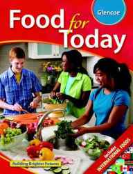 Title: Food for Today, Student Edition / Edition 1, Author: McGraw Hill