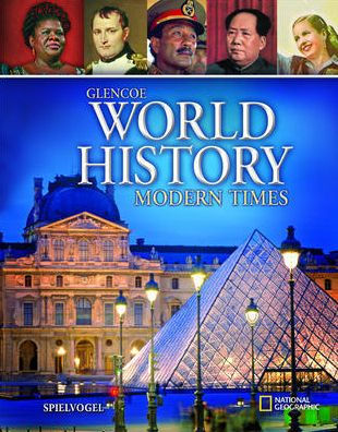Glencoe World History, Modern Times, Student Edition / Edition 1