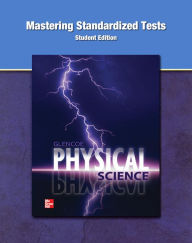 Title: Physical Science, Mastering Standardized Tests, Student Edition / Edition 1, Author: McGraw Hill