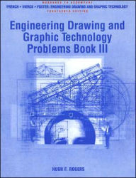 Engineering Drawing and Graphic Technology Problems Book III Workbook ...