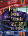 Title: Network Resource Planning For SAP R/3,BAAN and PEOPLESOFT: A Guide To Planning Enterprise Applications, Author: Annette Clewett