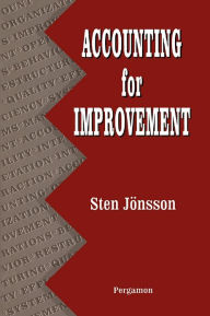 Title: Accounting for Improvement, Author: Sten Jonsson