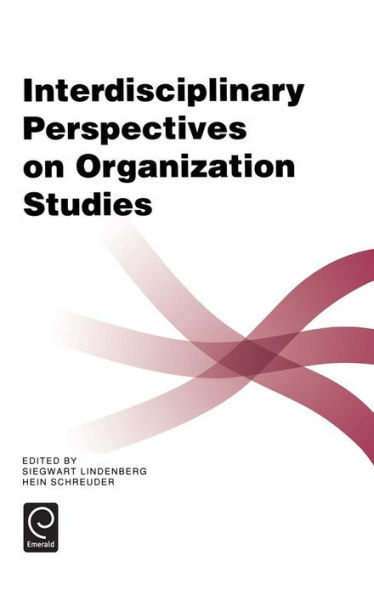 Interdisciplinary Perspectives on Organization Studies / Edition 1
