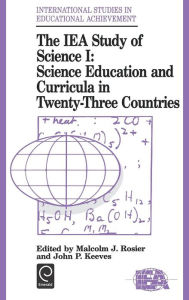 Title: The IEA Study of Science I / Edition 1, Author: M J Rosier