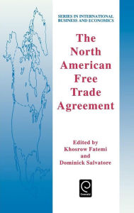 Title: The North American Free Trade Agreement, Author: Khosrow Fatemi