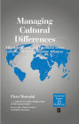 Managing Cultural Differences: Effective Strategy and Execution Across Cultures in Global Corporate Alliances / Edition 2