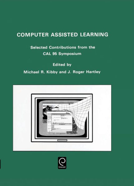 Computer Assisted Learning: Selected Contributions from the Cal 95 Symposium, 10-13 April 1995, University of Cambridge / Edition 1