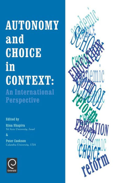 Autonomy and Choice in Context: An International Perspective / Edition 1