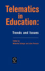 Telematics in Education: Trends and Issues / Edition 1