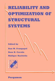 Title: Reliability and Optimization of Structural Systems, Author: D.M. Frangopol