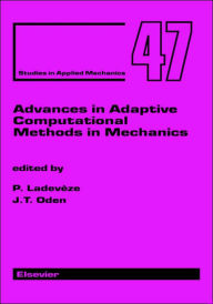 Title: Advances in Adaptive Computational Methods in Mechanics, Author: P. Ladeveze