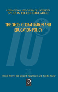 Title: The OECD, Globalisation and Education Policy, Author: Henry M. Henry