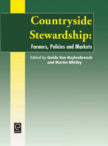 Countryside Stewardship: Policies, Farmers and Markets / Edition 1