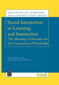 Title: Social Interaction in Learning and Instruction: The Meaning of Discourse for the Construction of Knowledge, Author: H. Cowie