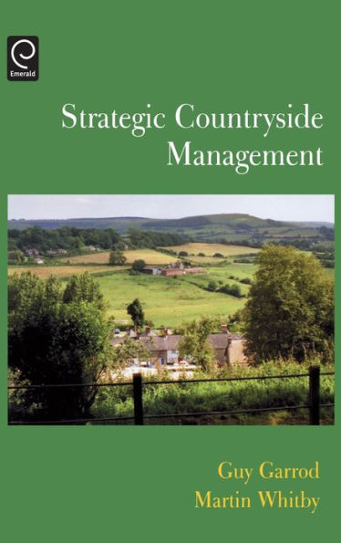 Strategic Countryside Management / Edition 1