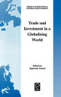 Trade and Investment in a Globalising World