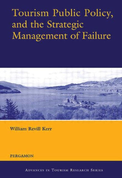 Tourism Public Policy, and the Strategic Management of Failure