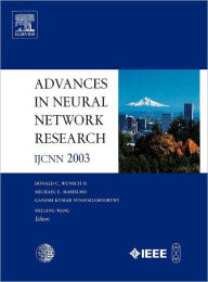 Title: Advances in Neural Network Research: IJCNN 2003, Author: D.C. Wunsch II