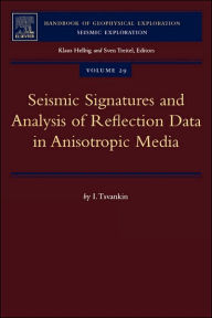 Title: Seismic Signatures and Analysis of Reflection Data in Anisotropic Media, Author: I. Tsvankin