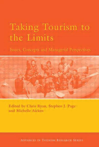 Taking Tourism to the Limits / Edition 1