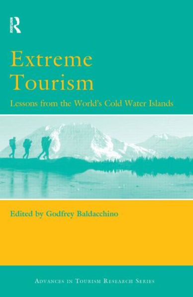 Extreme Tourism: Lessons from the World's Cold Water Islands