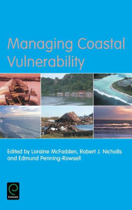 Title: Managing Coastal Vulnerability / Edition 1, Author: Loraine McFadden