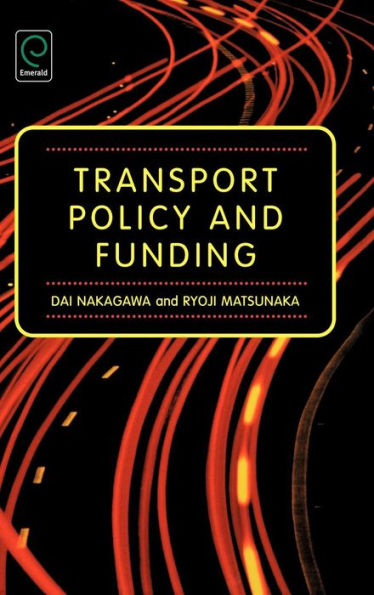 Transport Policy and Funding / Edition 1