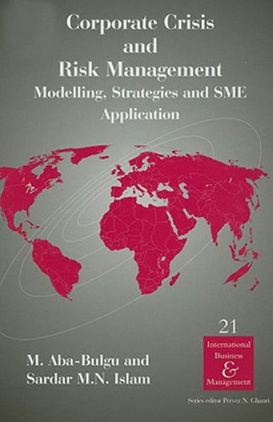 Corporate Crisis and Risk Management: Modelling, Strategies and SME Application / Edition 1