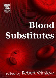 Title: Blood Substitutes, Author: Robert M. Winslow