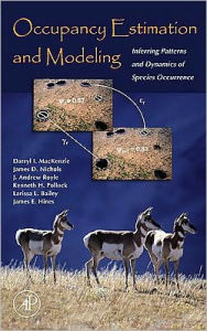 Title: Occupancy Estimation and Modeling: Inferring Patterns and Dynamics of Species Occurrence, Author: Darryl I. MacKenzie