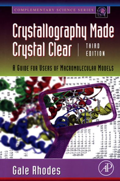 Crystallography Made Crystal Clear: A Guide for Users of Macromolecular Models