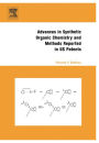 Advances in Synthetic Organic Chemistry and Methods Reported in US Patents