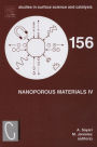 Nanoporous Materials IV: Proceedings of the 4th International Symposium on Nanoporous Materials, Niagara Falls, Ontario, Canada June 7-10, 2005