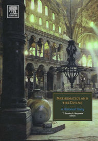 Title: Mathematics and the Divine: A Historical Study, Author: Teun Koetsier