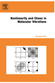 Title: Nonlinearity and Chaos in Molecular Vibrations, Author: Guozhen Wu