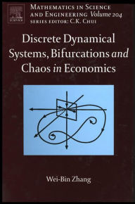 Title: Discrete Dynamical Systems, Bifurcations and Chaos in Economics, Author: Wei-Bin Zhang