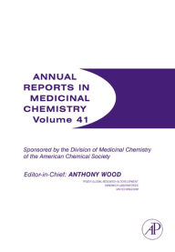 Title: Annual Reports in Medicinal Chemistry, Author: Anthony Wood