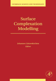 Title: Surface Complexation Modelling, Author: Johannes Lutzenkirchen