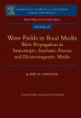 Wave Fields in Real Media: Wave Propagation in Anisotropic, Anelastic, Porous and Electromagnetic Media