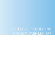 Title: Effective Prototyping for Software Makers, Author: Jonathan Arnowitz