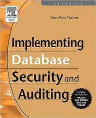 Title: Implementing Database Security and Auditing, Author: Ron Ben Natan