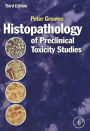 Histopathology of Preclinical Toxicity Studies: Interpretation and Relevance in Drug Safety Evaluation