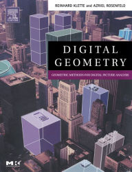 Title: Digital Geometry: Geometric Methods for Digital Picture Analysis, Author: Reinhard Klette