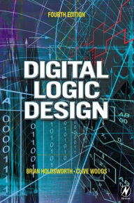 Title: Digital Logic Design, Author: Brian Holdsworth