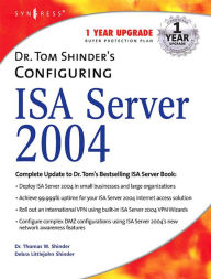 Title: Dr. Tom Shinder's Configuring ISA Server 2004, Author: Debra Littlejohn Shinder